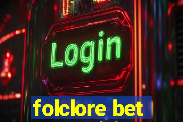 folclore bet